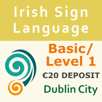ISL Basic/Level 1 Course (Dublin City)  (€20 Deposit Non-Refundable)